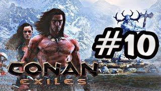 Прохождение Conan Exiles #10 - НОВЫЙ АСГАРД