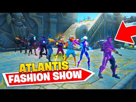 the *ATLANTIS* Fortnite FASHION SHOW...