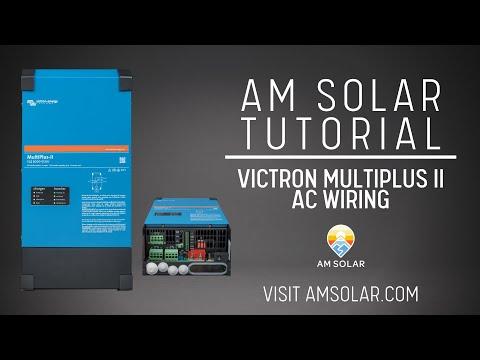 AM Solar Tutorial: MultiPlus II Wiring