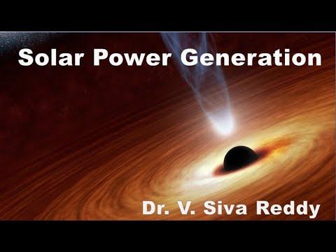 Solar Power Generation| Dr. V Siva Reddy