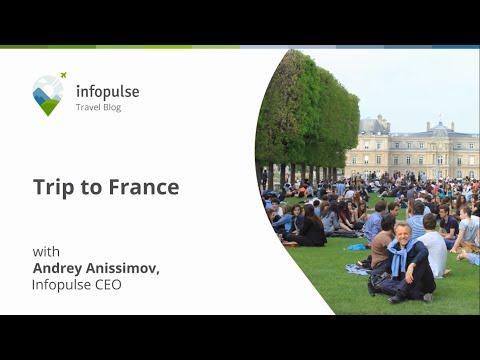 Travel Online with Infopulse. Trip to France with Infopulse CEO